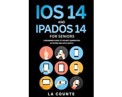 iOS 14 and iPadOS 14 For Seniors