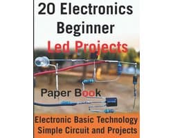 20 Beginner LED Projecten voor Elektronica: Eenvoudige Circuits en Technologieën