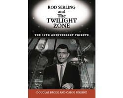 Rod Serling and The Twilight Zone: The 50th Anniversary Tribute
