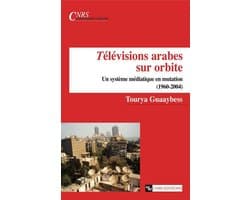 CNRS Communication - Télévisions arabes sur orbite