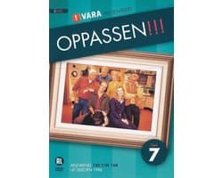 Oppassen - Deel 7