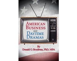 American Business and Daytime Dramas