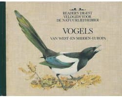Veldgids voor de Natuurliefhebber - Vogels van West - en Midden Europa