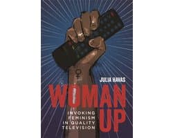 Contemporary Approaches to Film and Media- Woman Up