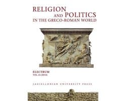 Religion and Politics in the Greco-Roman World