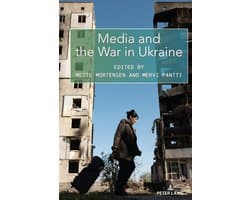 Global Crises and the Media- Media and the War in Ukraine