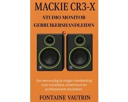 Mackie CR3-X Studio Monitor Gebruikershandleiding