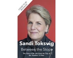 Between the Stops: The View of My Life from the Top of the Number 12 Bus