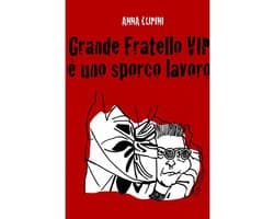 Grande Fratello VIP, è uno sporco lavoro