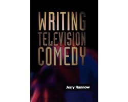 Writing Television Comedy