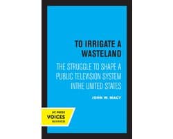 To Irrigate a Wasteland