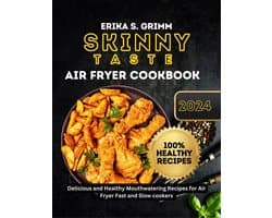 Skinny Taste Air Fryer Cookbook