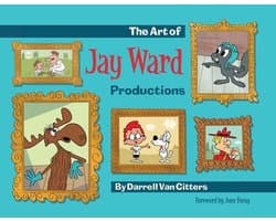 The Art of Jay Ward Productions