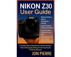 Nikon Z30 User Guide