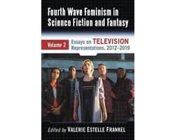 Fourth Wave Feminism in Science Fiction and Fantasy