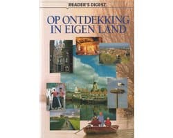 OP ONTDEKKING IN EIGEN LAND - R. van den Dobbelsteen