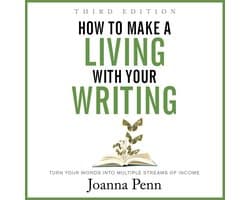 How to Make a Living with Your Writing Third Edition