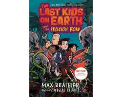 The Last Kids on Earth 6 - The Last Kids on Earth and the Skeleton Road