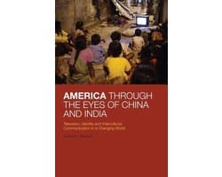 America Through The Eyes Of China And India