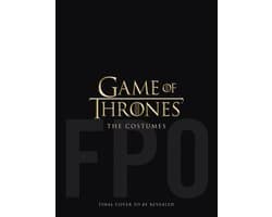 Game of Thrones The Costumes The official costume design book of Season 1 to Season 8