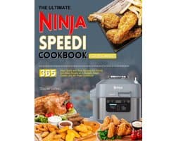 The Ultimate Ninja Speedi Cookbook for Beginners: 365 Days Quick and Easy Recipes for Family and Busy People on a Budget, Rapid Cooker and Air Fryer Cookbook