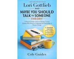 Lori Gottlieb and Maybe You Should Talk to Someone Theory