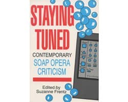 Staying Tuned Contemporary Soap Opera