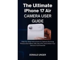 The Ultimate iPhone 17 Air Camera User Guide