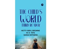 The Child's World: Third Reader