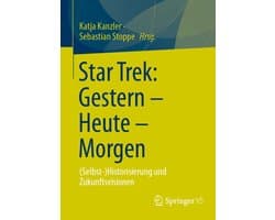 Social Science and Law (German Language) - Star Trek: Gestern – Heute – Morgen