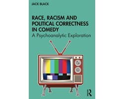Race, Racism and Political Correctness in Comedy