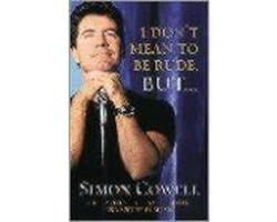 I DON'T MEAN TO BE RUDE, BUT...