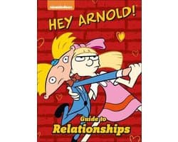 Nickelodeon Hey Arnold! Guide To Relationships