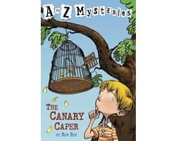 A to Z Mysteries 3 - A to Z Mysteries: The Canary Caper
