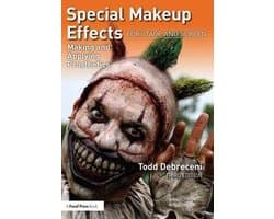 Special Makeup Effects for Stage and Screen