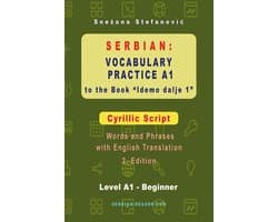 Serbian Reader - Serbian: Vocabulary Practice A1 to the Book “Idemo dalje 1” - Cyrillic Script