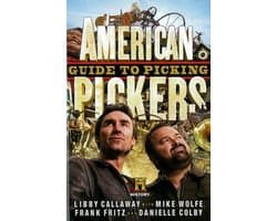 American Pickers Guide to Picking