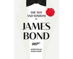 The Wit and Wisdom of James Bond