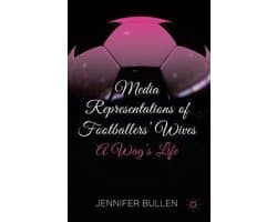 Media Representations of Footballers Wives