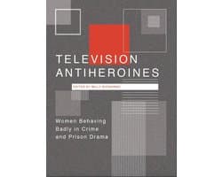 Television Antiheroines