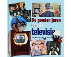 De Gouden Jaren Van De Nederlandse Televisie
