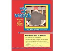 Why We Watch