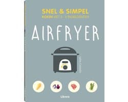 Airfryer - Snel & Simpel