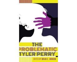 The Problematic Tyler Perry