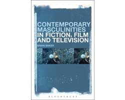 Contemporary Masculinities in Fiction, Film and Television