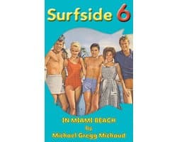 Surfside 6 - Behind the Scenes in Miami Beach (hardback)