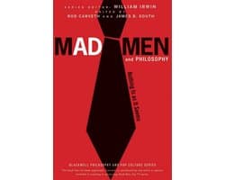 The Blackwell Philosophy and Pop Culture Series 28 - Mad Men and Philosophy