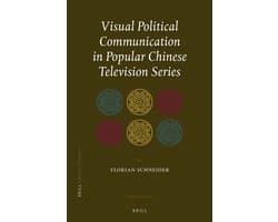 Visual Political Communication In Popular Chinese Television