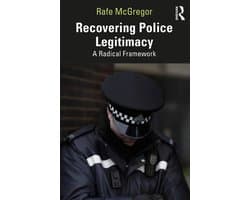 Recovering Police Legitimacy