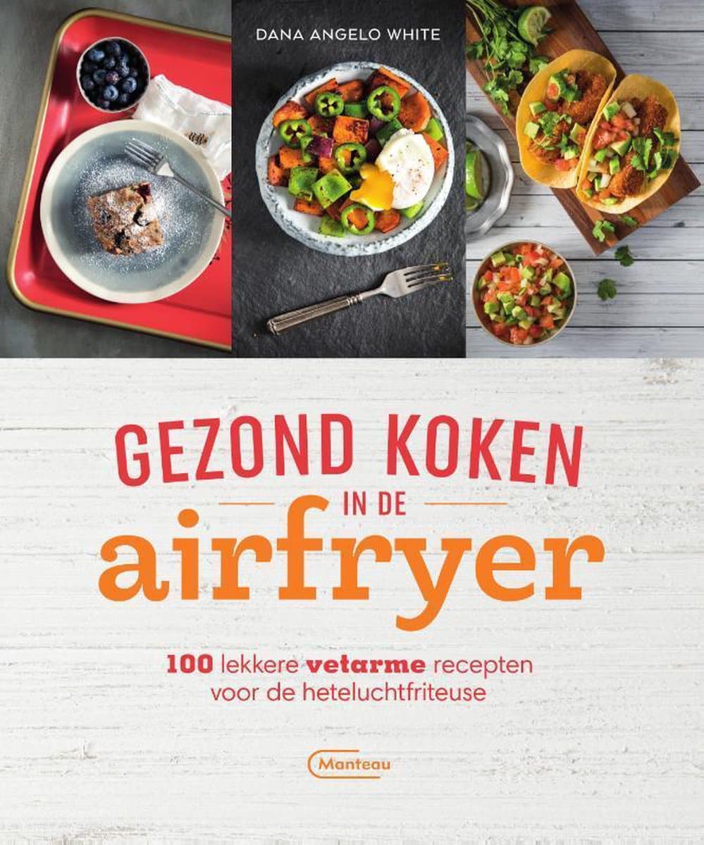 Gezond koken met de airfryer — afbeelding 1